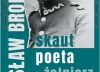Wystawa „Władysław Broniewski – skaut, poeta i żołnierz”
