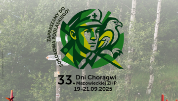33. Dni Chorągwi Mazowieckiej ZHP – widzimy się w Sokołowie Podlaskim!
