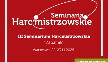 Zapraszamy na Seminarium Harcmistrzowskie!